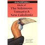 The Birds of the Solomons, Vanuatu and New Caledonia (Helm Field Guides)