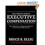 The Complete Guide to Executive Compensation