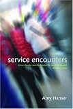 Service Encounters: Class, Gender, and the Market for Social Distinction in Urban China
