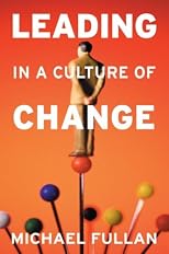 Leading in a Culture of Change