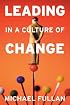 Leading in a Culture of Change