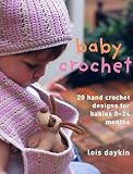 Rowan Patterns Lois Daykin Baby Crochet