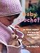 Rowan Patterns Lois Daykin Baby Crochet