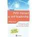 Petit manuel de (self)-leadership - Comment cr�er une r�alit� stimulante pour soi et pour les autres