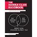 The Middle Class Handbook: An illustrated field guide to the behaviour and tastes of Britain's new middle-class tribes