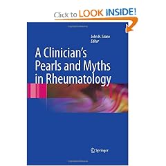 A Clinician's Pearls & Myths in Rheumatology by John H. Stone