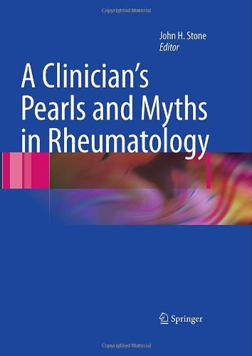 A Clinician's Pearls & Myths in Rheumatology