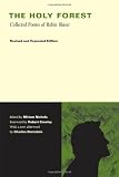 The Holy Forest: Collected Poems of Robin Blaser