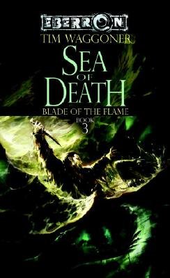 Sea of Death [EBERRON BLADE OF FLAME BK03 SE] [Mass Market Paperback]