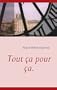 Tout Ca pour Ca
