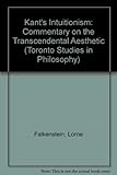 Kant's intuitionism : a commentary on the transcendental aesthetic