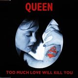 Too Much Love Will Kill You [CD 2]