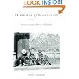 Dilemmas of Modernity: Bolivian Encounters with Law and Liberalism by Mark Goodale