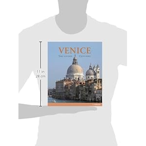 Venice: The Golden Centuries