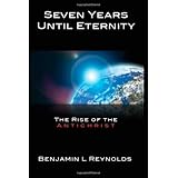 Seven Years Until Eternityby Benjamin L. Reynolds Jr