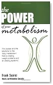The Power of Your Metabolism