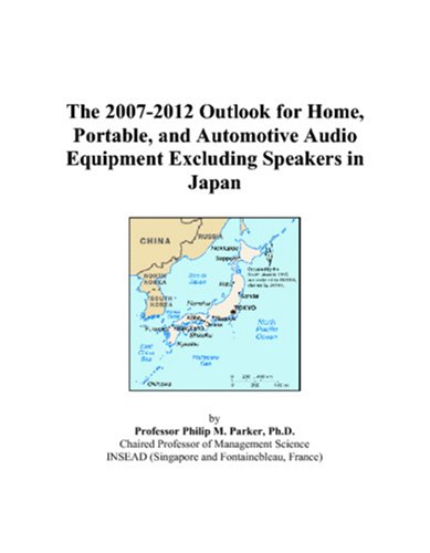 The 2007-2012 Outlook for Home, Portable, and Automotive Audio Equipment Excluding Speakers in Japan