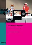 Produkt-Bild: Trickfilm entdecken: Animationstechniken im Unterricht