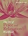 The Art of Peace and Relaxation