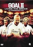 Goal II: Living the Dream