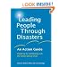 Leading People Through Disasters: An Action Guide: Preparing for and Dealing with the Human Side of Crises