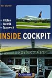 Inside Cockpit: Piloten ? Technik ? Teamwork - Rolf St&uuml;nkel