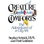Creature Comforts: The Adventures of a City Vet