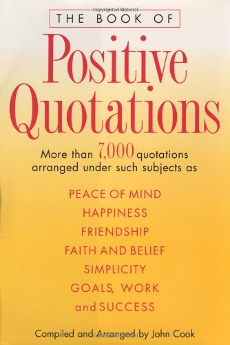 The Book of Positive Quotations