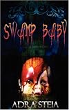 Swamp Baby