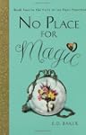No Place For Magic