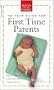 No Fear Guide for First Time Parents (Focus on the Family)