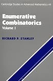 Enumerative Combinatorics, Volume 1 (Cambridge Studies in Advanced Mathematics)