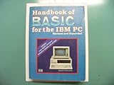 Handbook of BASIC for the IBM-PC