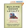 Building Donor Loyalty: The Fundraiser's Guide to Increasing Lifetime Value