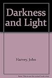 Darkness and light