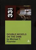 Minutemens Double Nickels on the Dime