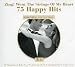 75 Happy Hits: Zing! Went the Strings of My Heart