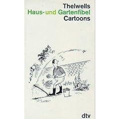 Thelwells Haus- und Gartenfibel. (7236 751). Cartoons.