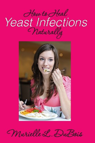 How to Heal Yeast Infections Naturally: A Holistic Approach to Curing Candida Overgrowth
