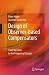 Design of Observer-based Compensators: From the Time to the Frequency Domain