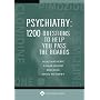 Psychiatry: 1,200 Questions to Help You Pass the Boards