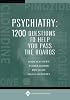 Psychiatry: 1,200 Questions to Help You Pass the Boards