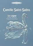 EDITION PETERS SAINT-SAENS CAMILLE - LE CYGNE - CELLO AND PIANO