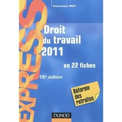 Droit du travail 2011 - 15e �dition - en 22 fiches
