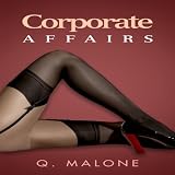 Corporate Affairs: Erotic Romance Novella
