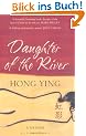 Daughter of the River: A Memoir (reissued)