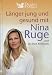 Ruge Nina. und Erich. Knobloch �L�nger jung und gesund mit Nina Ruge�