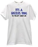 It's a Grizzlies Thing You Would Not Understand Basketball T Shirt