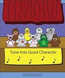 Tune Into Good Character