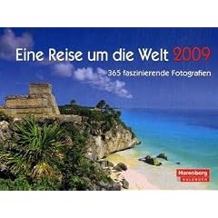 Harenberg Premium-Kalender Eine Reise um die Welt 2009